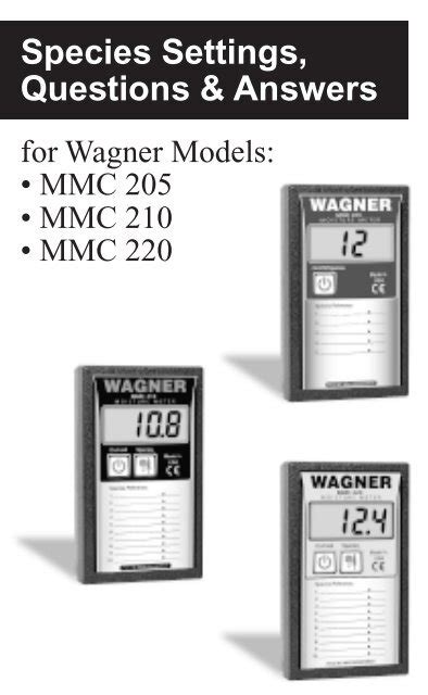 wagner mmi 1100 wood moisture meter|Species Settings, Questions & Answers for Wagner Model: • .